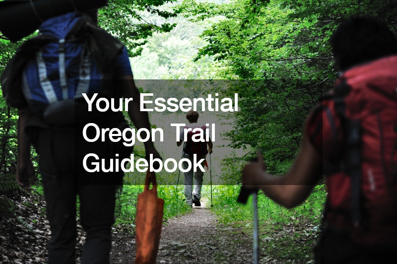 Your Essential Oregon Trail Guidebook