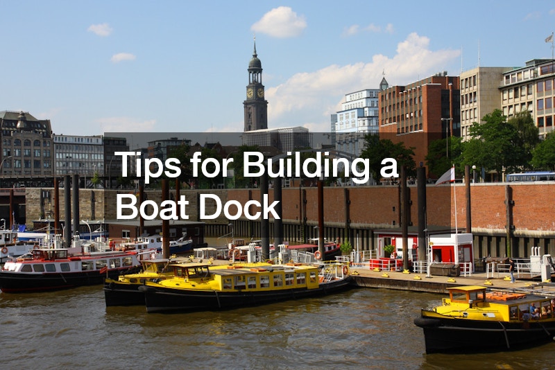 Tips for Building a Boat Doc
